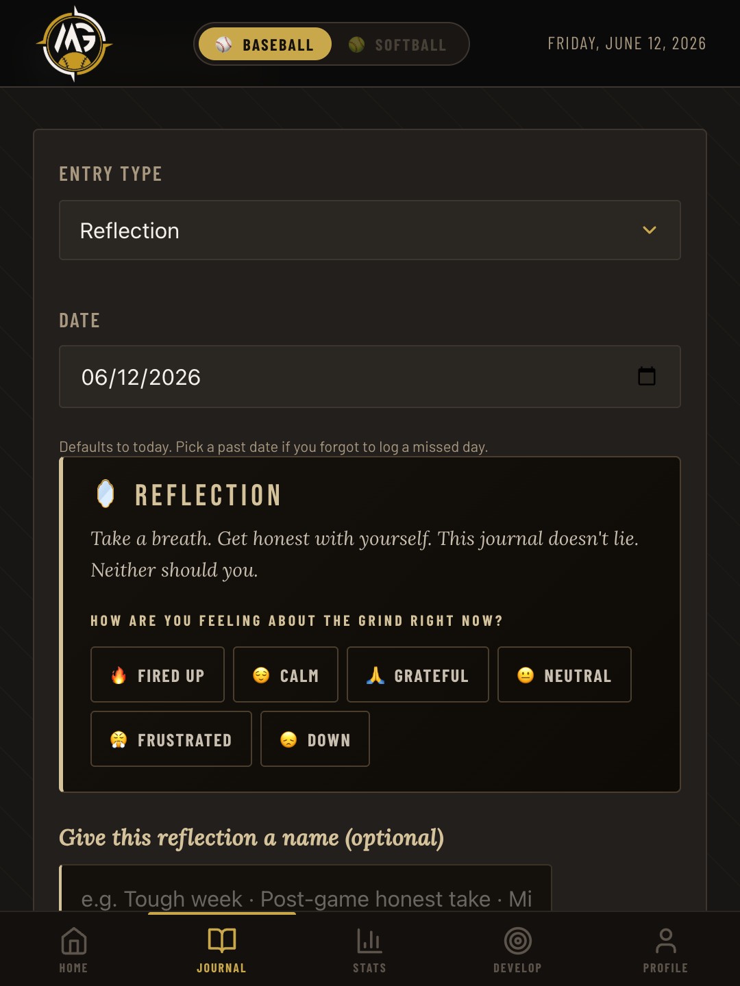 MyGrind reflection journal entry with six mood buttons from Fired Up to Down